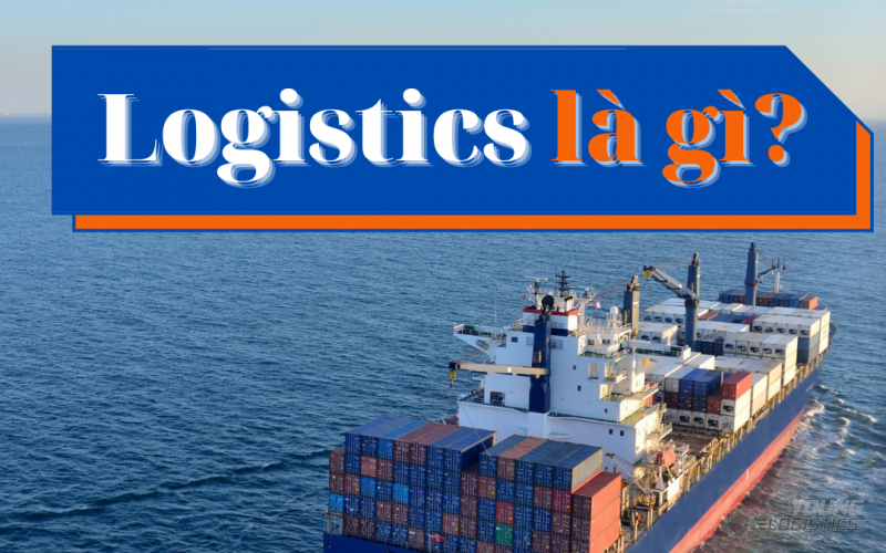 LOGISTICS VÀ CÁC DỊCH VỤ LIÊN QUAN